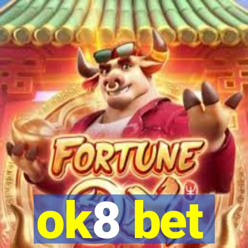 ok8 bet